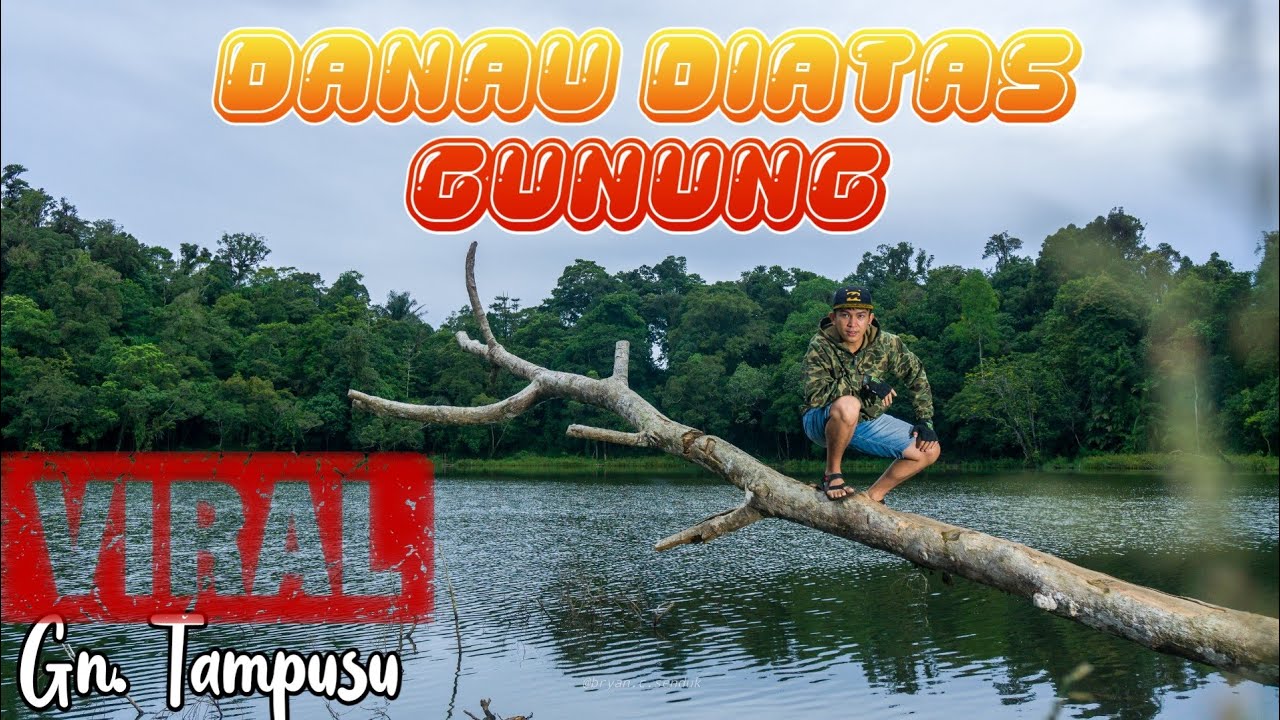 Pesona Alam | Danau Diatas Gunung | Tampusu | Minahasa