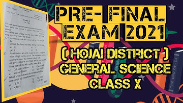 Pre Final Exam Or Test Exam 2021 | Hojai District | General Science | Class 10 | You can learn