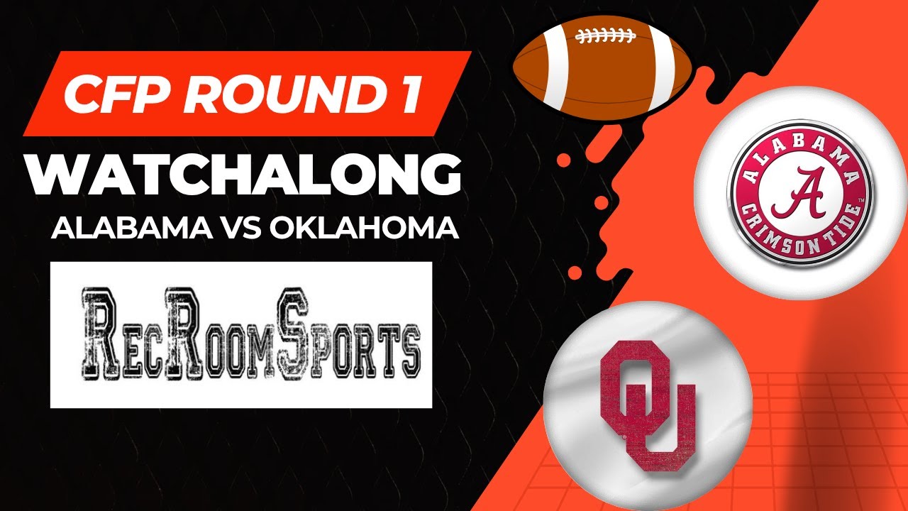 College Football Playoff Watch Along: Alabama vs Oklahoma - YouTube