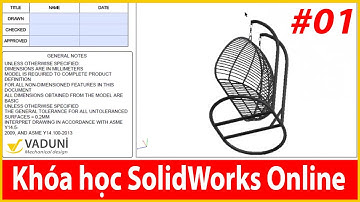 Khóa học Solidworks online nội thất | Học solidworks nâng cao | Buổi 1