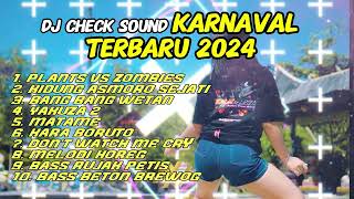 DJ CHECK SOUND KARNAVAL TERBARU 2024 - DJ YANG SERING DI PUTAR SAAT CHECK SOUND KARNAVAL