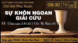 HTTL PHÚ XUÂN -  Chương trình thờ phượng Chúa - 16/08/2020