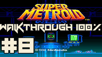 [SNES] Super Metroid | スーパーメトロイド | Walkthrough #8 | 100% All Items