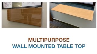Wall Mount Folding Table Top || Space Savings || Multiple Purpose Top