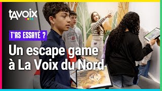 [T'AS ESSAYÉ ?] Ils font un escape game dans La Voix du Nord ! 😂