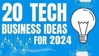 20 Profitable Tech Business Ideas to Start a Business in 2024 screenshot 3