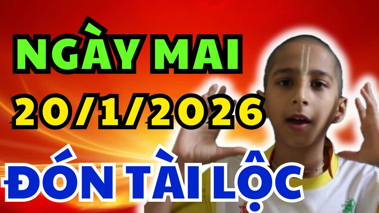 Tử Vi Hàng Ngày 20/1/2026:  BÙNG LỘC VANG TRỜI 4 Tuổi Này PHÁT TÀI TRÚNG ĐẬM