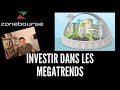 Investir dans les megatrends