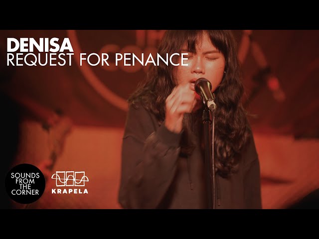 Denisa - Request for Penance | Sounds From The Corner Live #121 class=