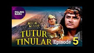 Tutur Tinular episode 5 (Pertarungan Dicandi Sorbhana)