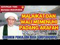 Wukuf di Arafah, Malaikat & Wali Allah Memenuhi Padang Arafah | Rekaman Pengajian Abah Guru Sekumpul