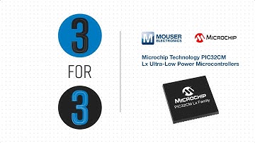 Microchip Technology PIC32CM Lx Ultra-Low Power Microcontrollers - Top 3 Facts