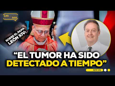 ⚪ Pope Leo XIV: Tumor "was detected in time" | Why does its size matter?