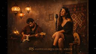 Rş - Anatolian Rock Cover Kirvem