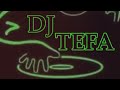 Dj Tefa ريمكس اعمل معروف احمد عبده Dj Tefa ريمكس اعمل معروف احمد عبده