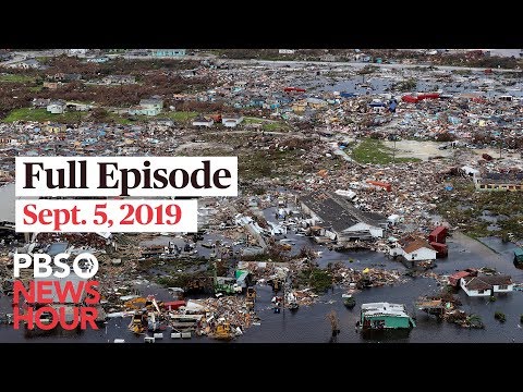 PBS NewsHour live show September 5, 2019 - PBS NewsHour live show September 5, 2019