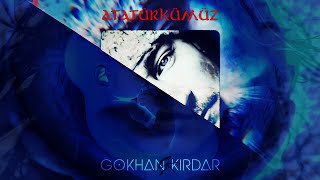 Gökhan Kırdar: Atatürkümüz 2025 (Воспроизведение) | Реорганизованный | NFT