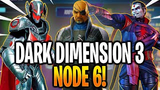 *NEW* DARK DIMENSION 3 (NODE 6) - MARVEL Strike Force - MSF