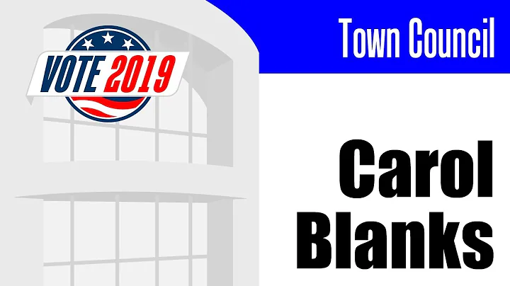 Carol Blanks (D) Town Council Candidate