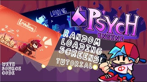 How To Make A Randomized Loading Screen in FNF Psych Engine With Code | Friday Night Funkin Tutorial