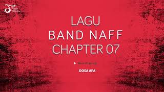 Lagu Band NaFF - Chapter 07 (Official Audio)