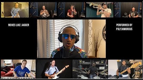 Moves Like Jagger - PolyJamorous