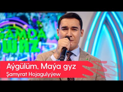 Shamyrat Hojagulyyew - Aygulum, Maya gyz | 2022