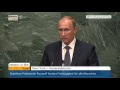 UN-Vollversammlung: Rede von Wladimir Putin vom 28.09.2015