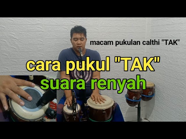 cara pukul kendang TAK suara renyah class=