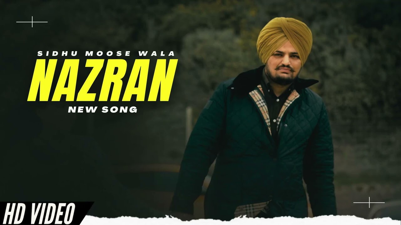 Nazran - Sidhu Moose Wala New Song | Sidhu Moose Wala New Album | New Punjabi Songs