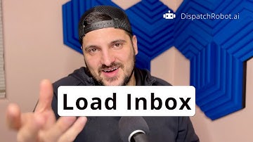 Load Inbox Feature For Dispatch Robot AI
