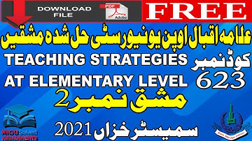 AIOU Solved Assignments | 623 |TEACHING STRATEGIES AT ELEMENTARY LEVEL |  No 2 | MSc | Autumn 2021