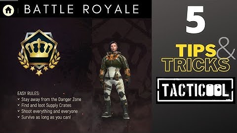 Battle Royale Tips and Tricks TACTICOOL