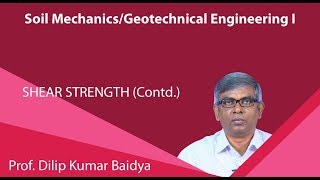 LECTURE 36 SHEAR STRENGTH (Contd.)