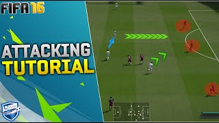 FIFA 16 ATTACKING TUTORIAL / HOW TO ATTACK AND SCORE GOALS / Most Effective BUILD UP PLAY Techniques screenshot 3