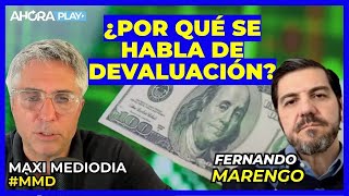 DISCUSIÓN PICANTE: TIPO de CAMBIO FLOTANTE y DEVALUACIÓN | Maxi Montenegro y Fernando Marengo