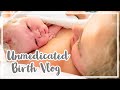 UNMEDICATED Labor And Delivery Vlog | Natural Birth Center Birth