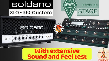SOLDANO SLO 100 vs KEMPER PROFILER with demo song and tone and feel test