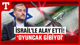 İran Dışişleri Bakanından İsrail İHA’larına Alaycı Benzetme: Çocuk Oyuncağı Gibiydi