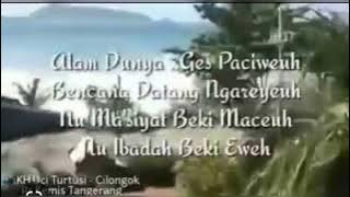 sya'ir sunda abuya uci...( alam dunya geus paciweuh)