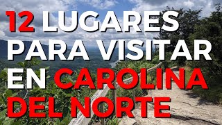 Lugares para visitar en Carolina del Norte 🏞