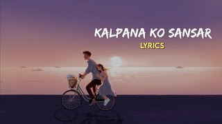 Miniatura de "Kalpana  ko sansar ma  ta dubye sakhye - Sheren/Aesthetic ||LYRICS slowreb"