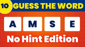 Guess Scrambled Word (No Hint Edition) - Unscramble The Jumbled Word - Anagram Solver Quiz Game #10
