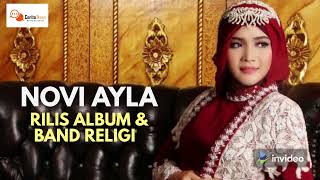Novi Ayla Luncurkan Album Baru dan Band Religi Jelang Ramadan
