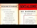 ➍ Socialisme ou barbarie, mise en perspective d&#39;une avant-garde