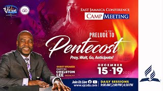 Camp Meeting | Prelude to Pentecost | Thursday 2 PM | EJC Virtual Church | Dec 16
