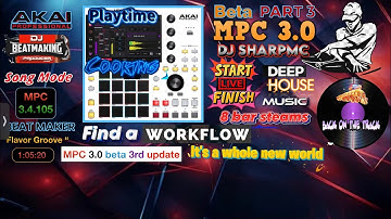 AKAI MPC ONE - #515 beta MPC3.4.105 - PT #3 song new flow playtime  #DJ_SharpMC_LIVE,#MPC_ONE,#MPC