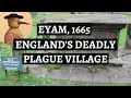 The Plague of 1665 and the Village of Eam