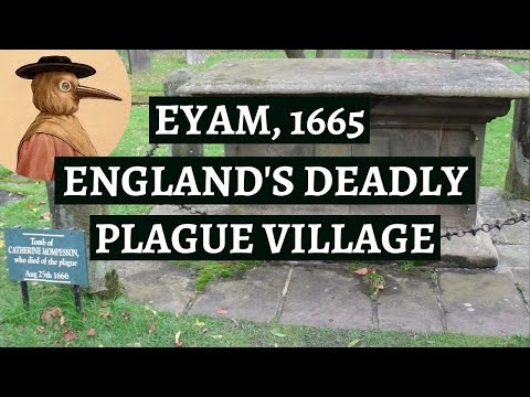 जब 1665 में प्लेग शहर में आया था | आईम, मूल लॉकडाउन | कैसे 1 गांव ने प्लेग से लड़ाई लड़ी