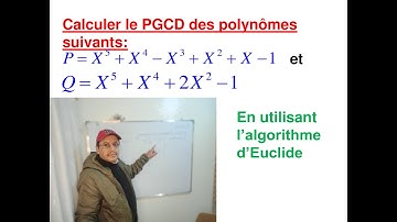 PGCD de deux polynômes 01.( Algorithme d
